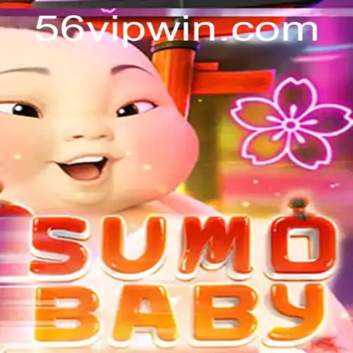 Discover the Exciting World of SumoBaby: Experience the Thrill of 56VIP